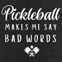 Makes Me Say Bad Words Pickleball Players Gift Funny Pickleball Trucker Hat