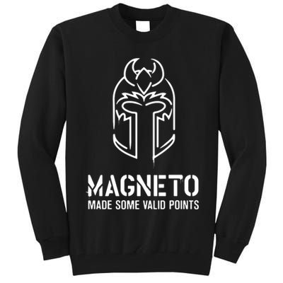 Magneto Made Some Valid Points Tall Sweatshirt