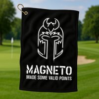 Magneto Made Some Valid Points Golf Towel