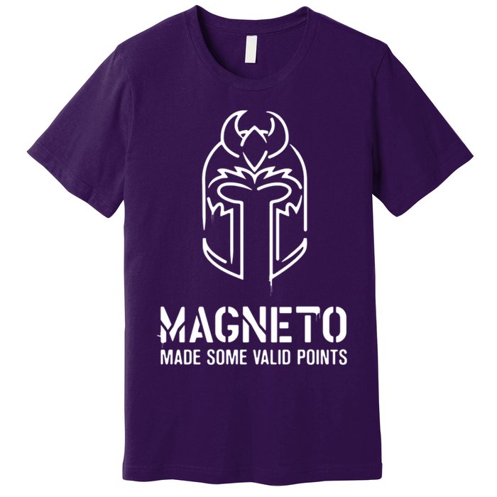 Magneto Made Some Valid Points Premium T-Shirt