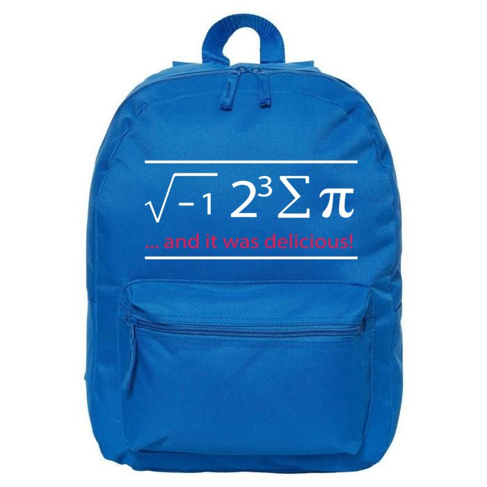 Mathematics Math Teacher I Ate Sum Pi It Was Delicious Cool Gift 16 in Basic Backpack