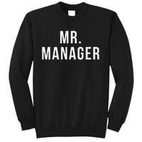 Mr. Manager Television TV Movie Reference Sweatshirt