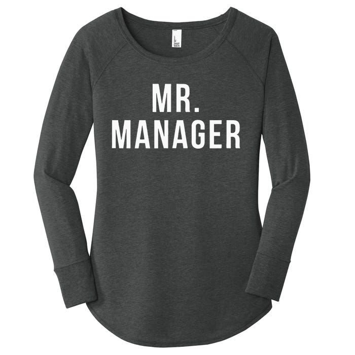 Mr. Manager Television TV Movie Reference Women's Perfect Tri Tunic Long Sleeve Shirt