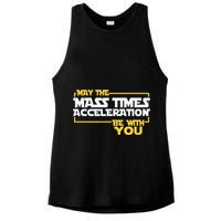 May Mass Times Acceleration Be With You Science Ladies PosiCharge Tri-Blend Wicking Tank