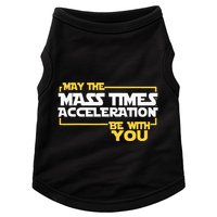May Mass Times Acceleration Be With You Science Doggie Tank