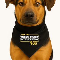 May Mass Times Acceleration Be With You Science USA-Made Doggie Bandana