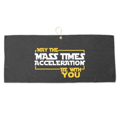 May Mass Times Acceleration Be With You Science Large Microfiber Waffle Golf Towel