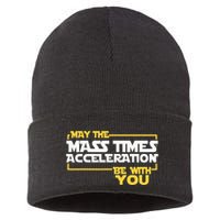 May Mass Times Acceleration Be With You Science Sustainable Knit Beanie