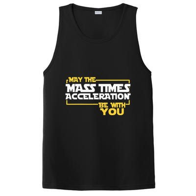 May Mass Times Acceleration Be With You Science PosiCharge Competitor Tank