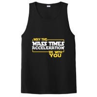 May Mass Times Acceleration Be With You Science PosiCharge Competitor Tank