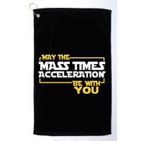 May Mass Times Acceleration Be With You Science Golf Towel