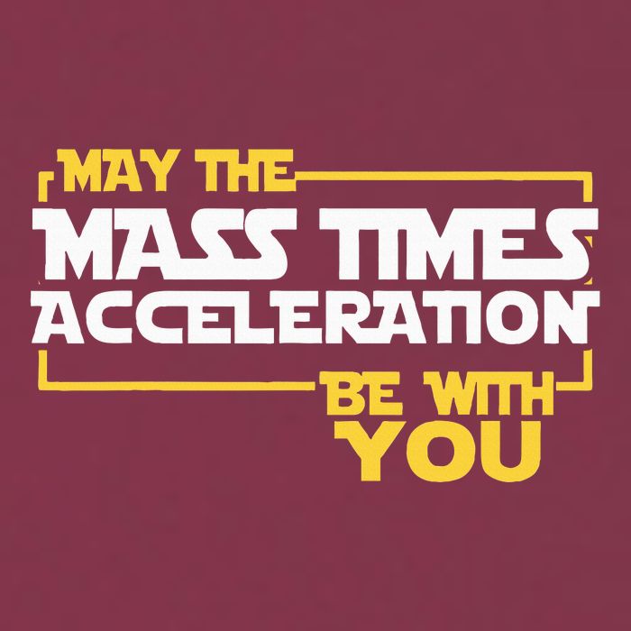 May Mass Times Acceleration Be With You Science 16oz Travel Tumbler