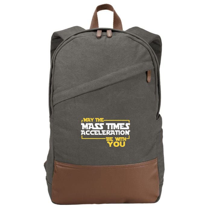 May Mass Times Acceleration Be With You Science Cotton Canvas Backpack