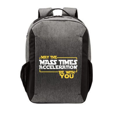 May Mass Times Acceleration Be With You Science Vector Backpack