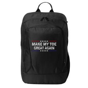 Make My Toe Great Again Funny Surgery Injury Recovery City Backpack