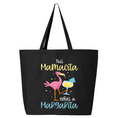 Mamacita Margarita This Mamacita Needs A Margarita Mamacita Cute Gift 25L Jumbo Tote