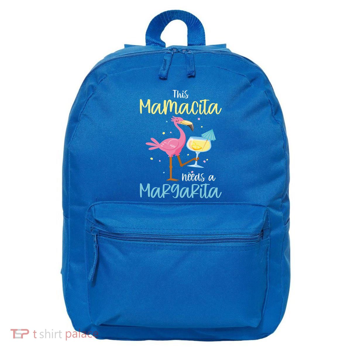 Mamacita Margarita This Mamacita Needs A Margarita Mamacita Cute Gift 16 in Basic Backpack