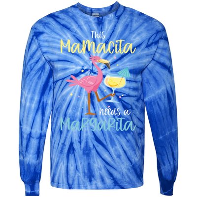 Mamacita Margarita This Mamacita Needs A Margarita Mamacita Cute Gift Tie-Dye Long Sleeve Shirt