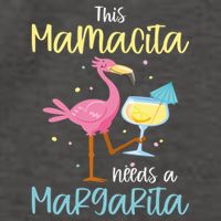 Mamacita Margarita This Mamacita Needs A Margarita Mamacita Cute Gift Vector Backpack