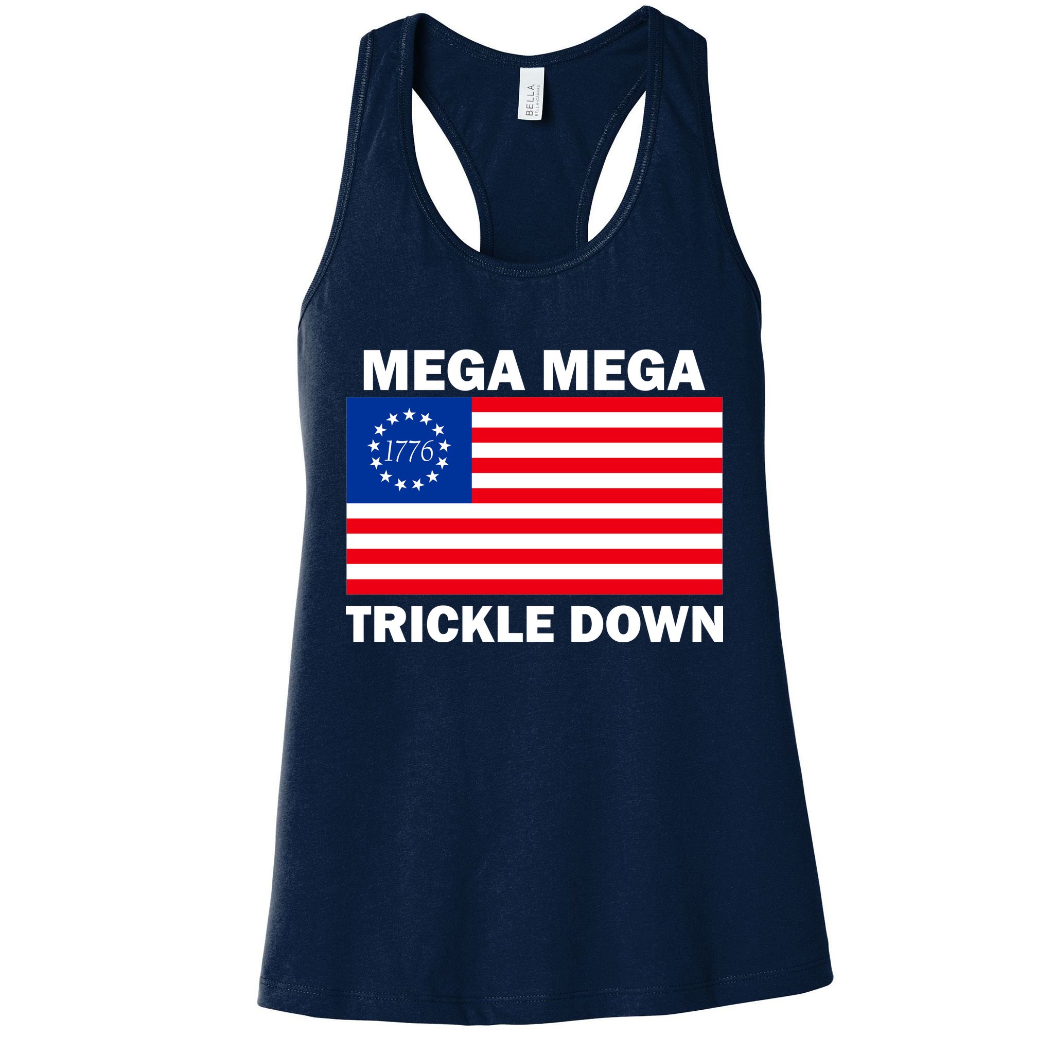 Mega Mega Trickle Down USA 1776 Flag Patriot Womens Tank Top