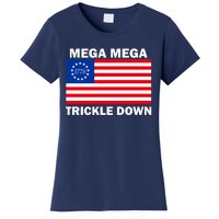 Mega Mega Trickle Down USA 1776 Flag Patriot Women's T-Shirt