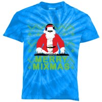 Merry Mixmas To The Dj Santa Father Christmas Funny Gift Kids Tie-Dye T-Shirt