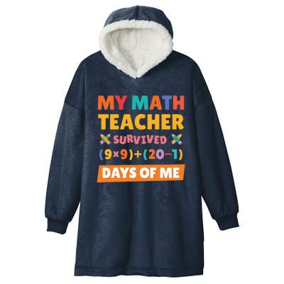 My Math Teacher Survived 100 Days Of Me Funny Teacher Cute Gift Hooded Wearable Blanket