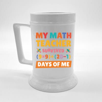 My Math Teacher Survived 100 Days Of Me Funny Teacher Cute Gift Beer Stein