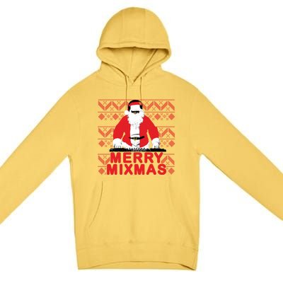 Merry Mixmas To The Dj Santa Father Christmas Funny Gift Premium Pullover Hoodie