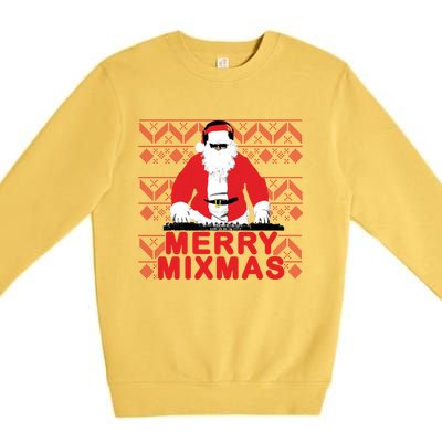 Merry Mixmas To The Dj Santa Father Christmas Funny Gift Premium Crewneck Sweatshirt