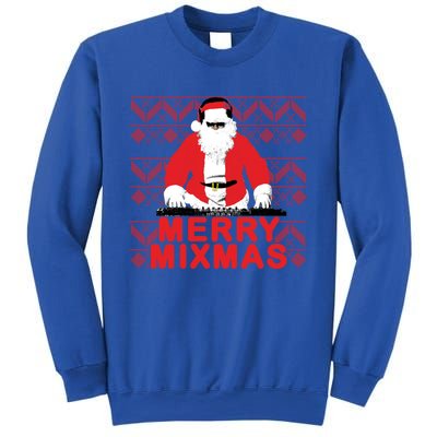 Merry Mixmas To The Dj Santa Father Christmas Funny Gift Sweatshirt