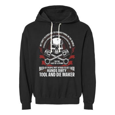 Machining Machinist Tool And Die Maker Garment-Dyed Fleece Hoodie