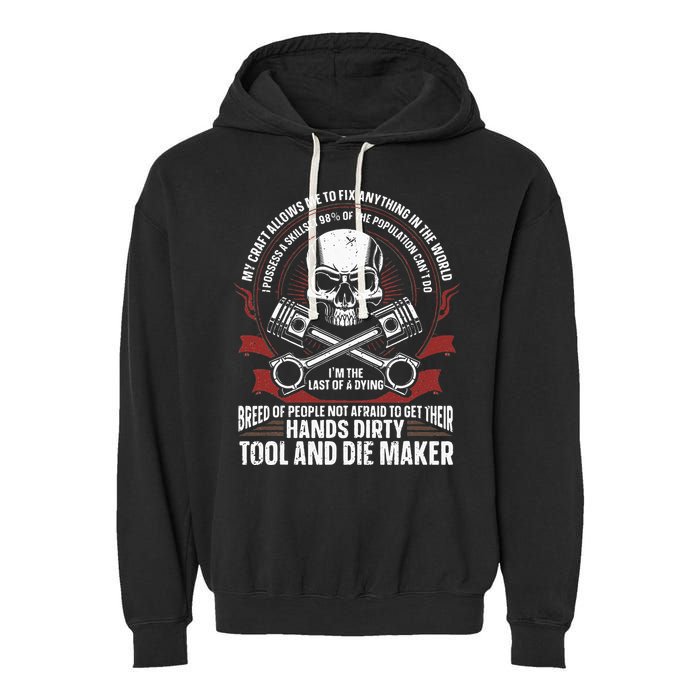 Machining Machinist Tool And Die Maker Garment-Dyed Fleece Hoodie