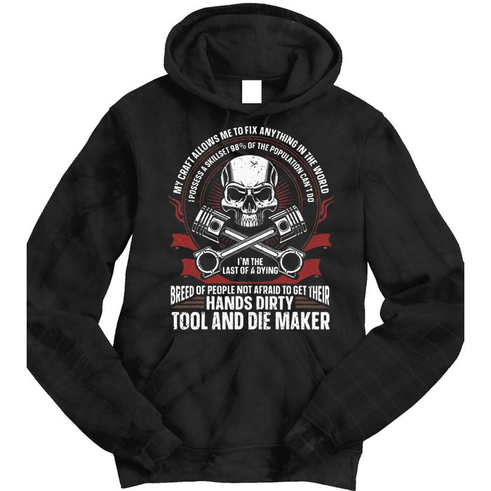 Machining Machinist Tool And Die Maker Tie Dye Hoodie