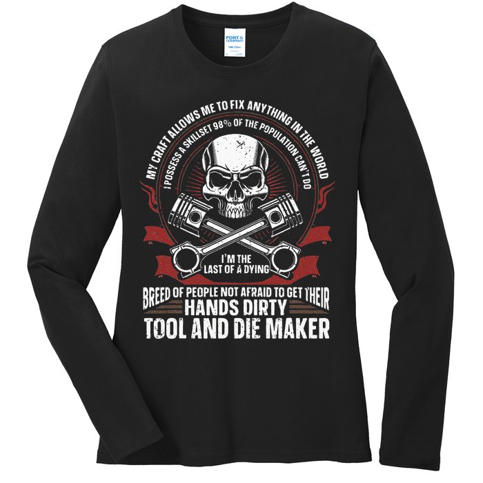 Machining Machinist Tool And Die Maker Ladies Long Sleeve Shirt