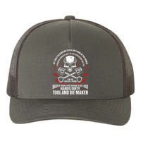 Machining Machinist Tool And Die Maker Yupoong Adult 5-Panel Trucker Hat