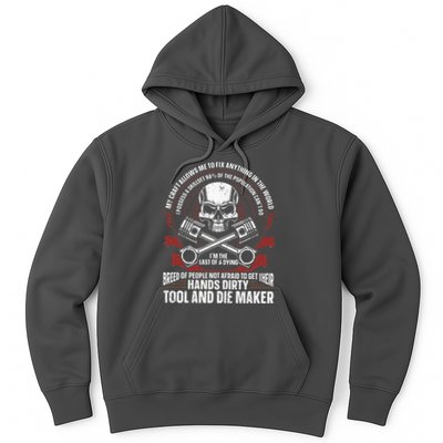 Machining Machinist Tool And Die Maker Hoodie