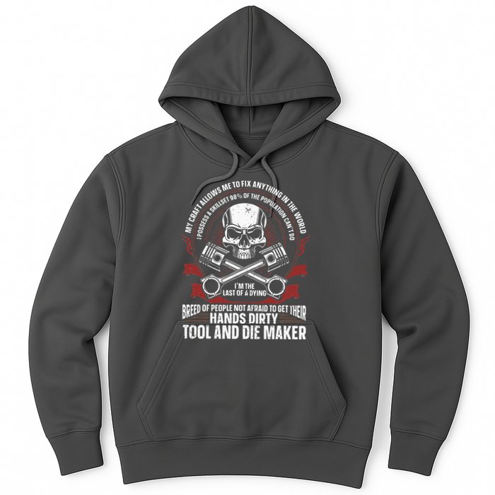 Machining Machinist Tool And Die Maker Hoodie