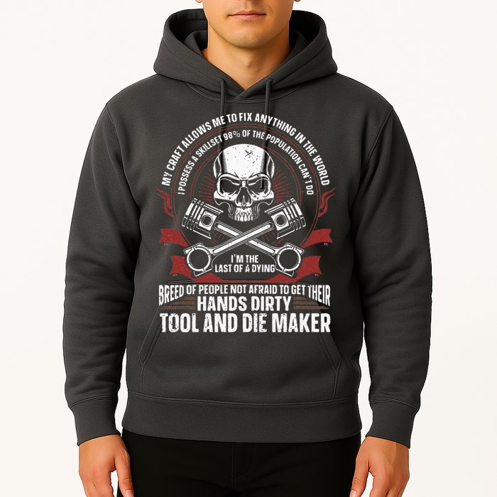 Machining Machinist Tool And Die Maker Hoodie