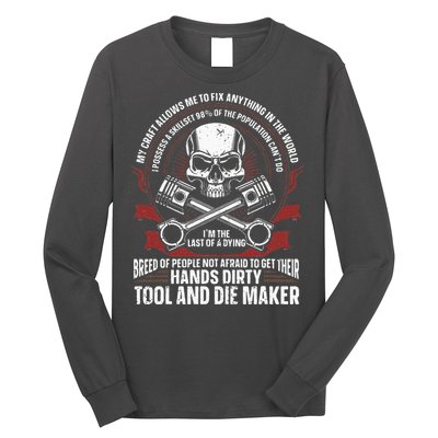 Machining Machinist Tool And Die Maker Long Sleeve Shirt