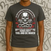 Machining Machinist Tool And Die Maker T-Shirt
