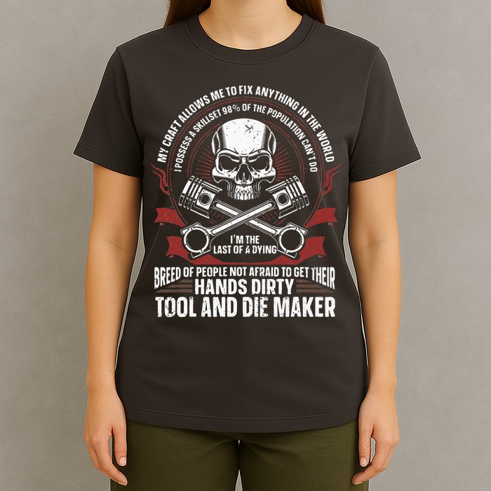 Machining Machinist Tool And Die Maker T-Shirt