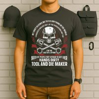 Machining Machinist Tool And Die Maker T-Shirt