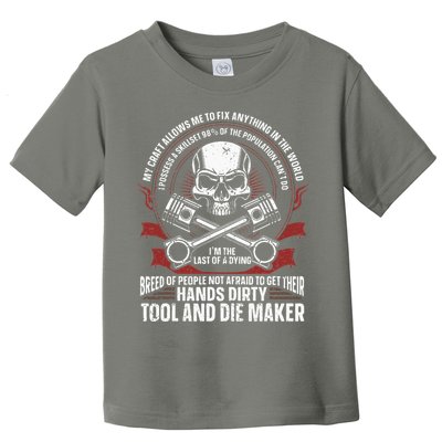 Machining Machinist Tool And Die Maker Toddler T-Shirt
