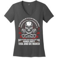 Machining Machinist Tool And Die Maker Women's V-Neck T-Shirt