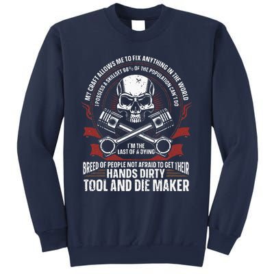 Machining Machinist Tool And Die Maker Sweatshirt