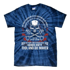 Machining Machinist Tool And Die Maker Tie-Dye T-Shirt