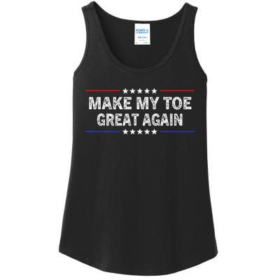 Make My Toe Great Again Funny Surgery Injury Recovery Ladies Essential Tank