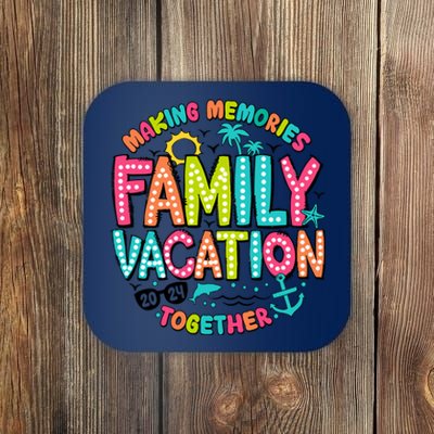 Making Memories Together Family Vacation 2024 Coaster