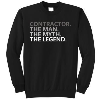 Man Myth The Legend Contractor Dad Funny General Contractor Sweatshirt